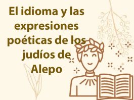 El idioma y las expresiones poéticas de los judíos de Alepo